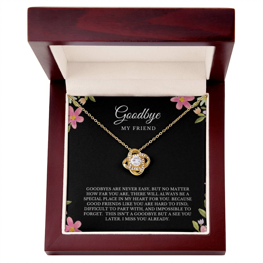 GOODBYE MY FRIEND NECKLACE LOVEKNOT