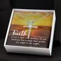 Faith is not a light, Cross Necklace, Faith can move mountains Cross Necklace, Scripture Encouragement Jewelry Gift