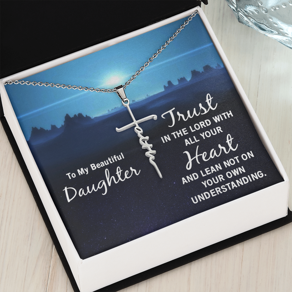 To my beautiful daughter, Trust in the lord, Daughter Faith Cross Necklace, Scripture Encouragement Jewelry Gift, Motivation