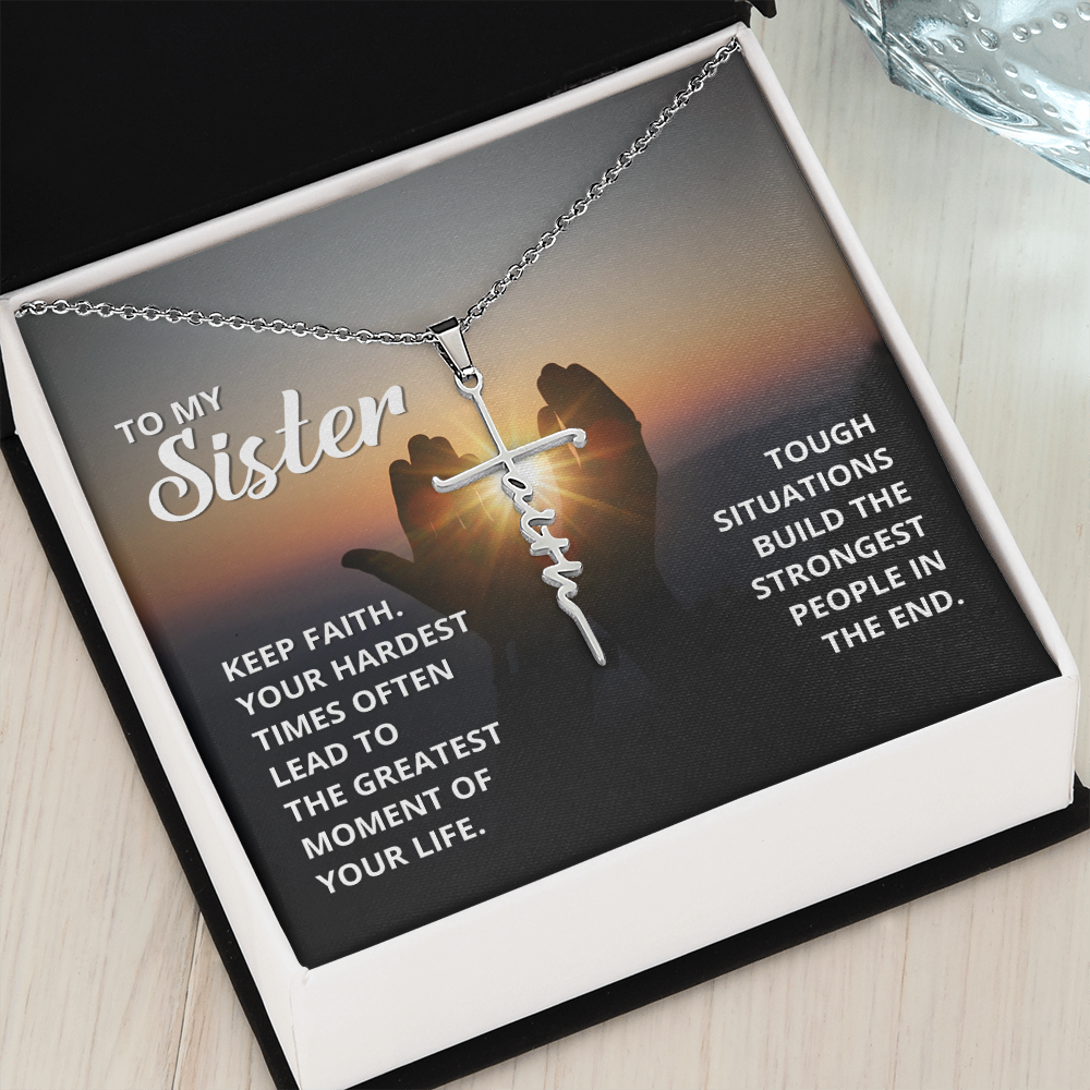 Sister, Faith Cross Necklace, Scripture Encouragement Jewelry Gift, Motivation