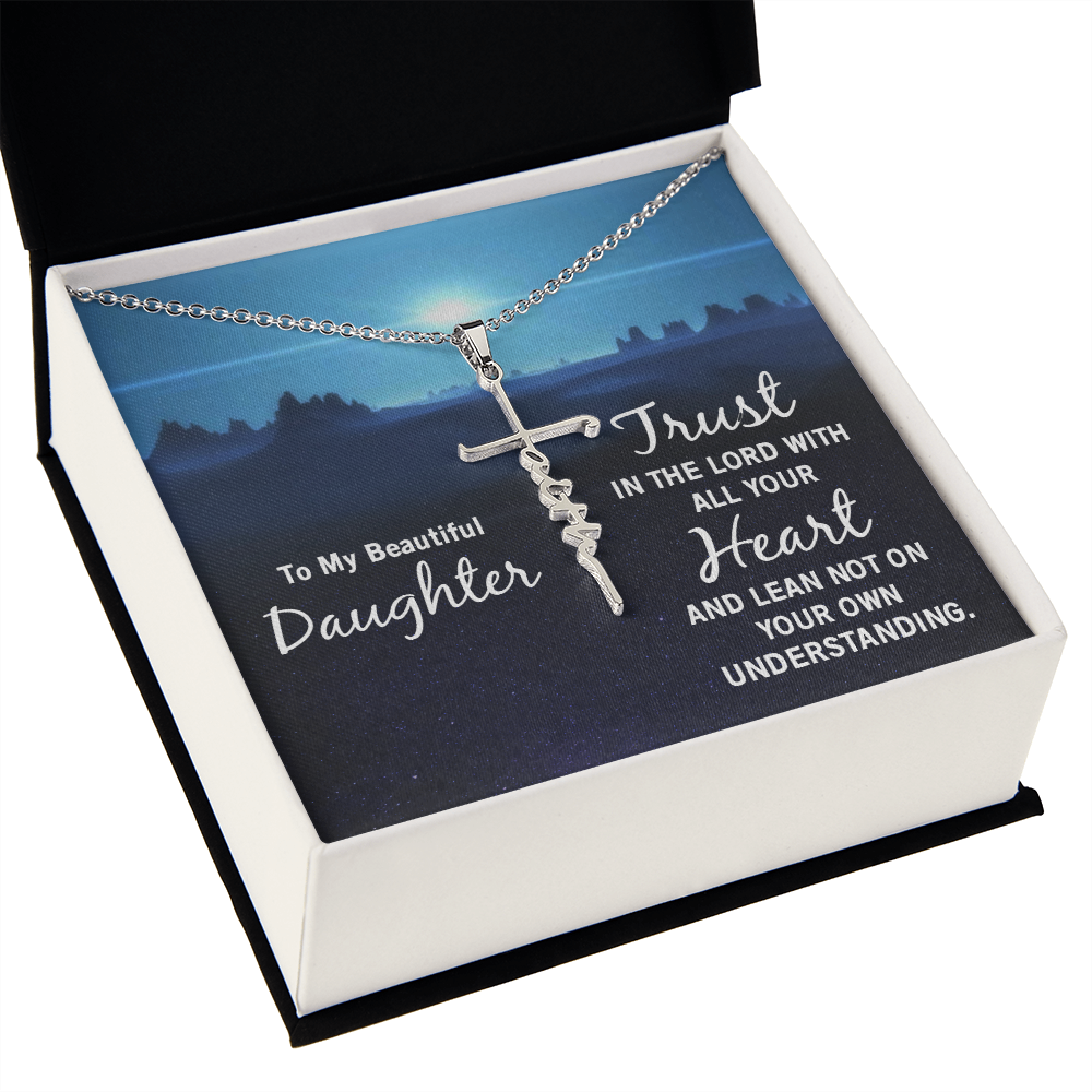 To my beautiful daughter, Trust in the lord, Daughter Faith Cross Necklace, Scripture Encouragement Jewelry Gift, Motivation