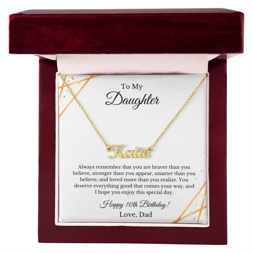 Custom Personalized Name,10th Birthday, To My Daughter Necklace, Father Daughter Necklace, Father to Daughter Birthday Gift, Gifts to Daughter from Dad