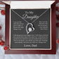 To My Daughter  Heart Necklace From Dad