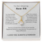 New RN Graduation Gift Registered Nurse Graduation Necklace Daughter Nurse Graduation Jewelry Meaningful Gift Nursing School Keepsake