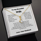 To My Wife Necklace from Husband – Romantic Wife Gift, Birthday Anniversary Valentine's Day Jewelry for Her