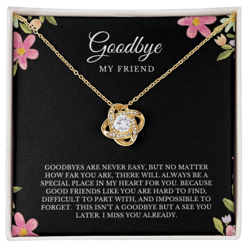 GOODBYE MY FRIEND NECKLACE LOVEKNOT