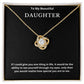 To My Beautiful Daughter Love Knot Necklace, Gift For Daughter From Mom, Daughter's Birthday, Daughter's Graduation, Daughter Jewelry