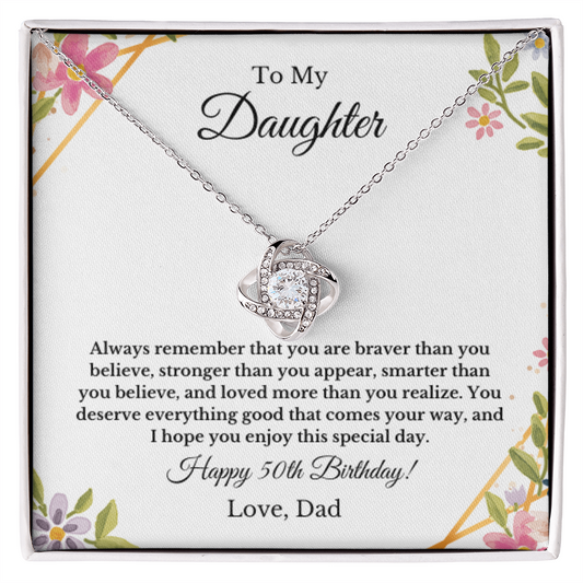 To My Daughter From Dad Happy 50th Birthday, Daughter's 50th