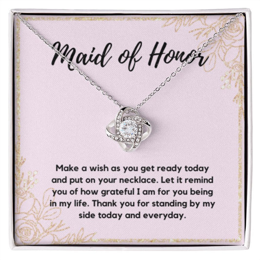 Maid of Honor Wedding Day Gift, Maid of Honor Necklace Gift, Maid of Honor Jewelry Gift, Maid of Honor Gift