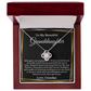 To My Beautiful Granddaughter Necklace From  Grandpa