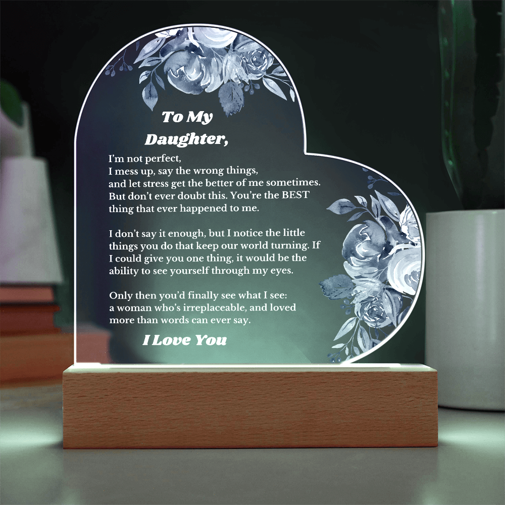 To My Daughter From Mom Dad, Luxury Plaque Gift Heart Acrylic Light Up Led , for Her Birthday, Valentines, Christmas Gift for Her, Printed Message Gift