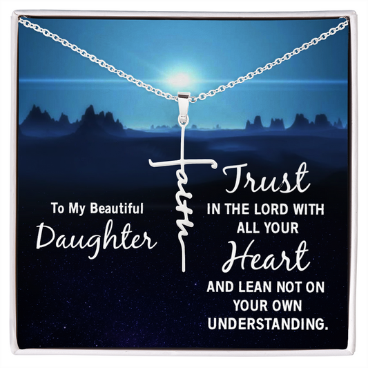 To my beautiful daughter, Trust in the lord, Daughter Faith Cross Necklace, Scripture Encouragement Jewelry Gift, Motivation