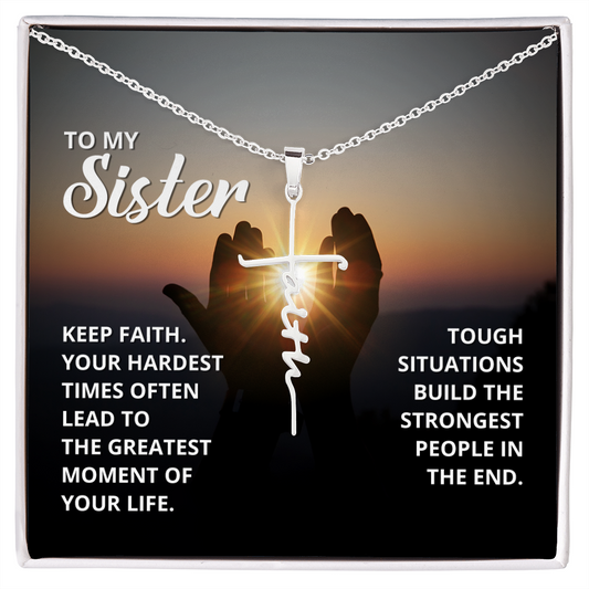 Sister, Faith Cross Necklace, Scripture Encouragement Jewelry Gift, Motivation