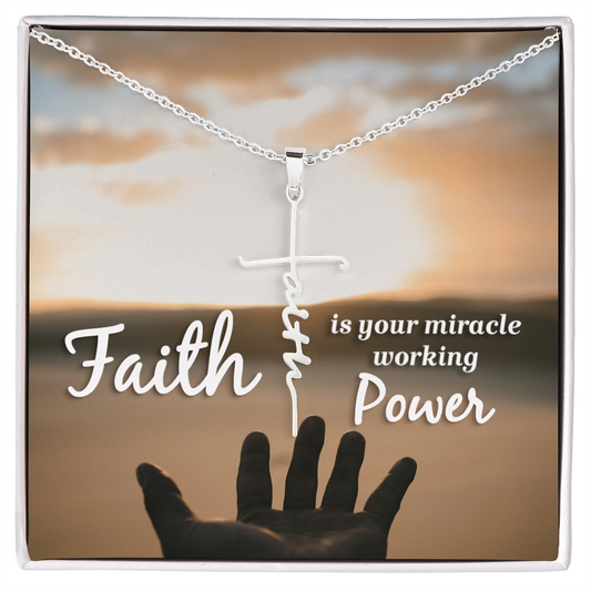 Faith is your miracle working power, Faith Cross Necklace, Scripture Encouragement Jewelry Gift, Motivation