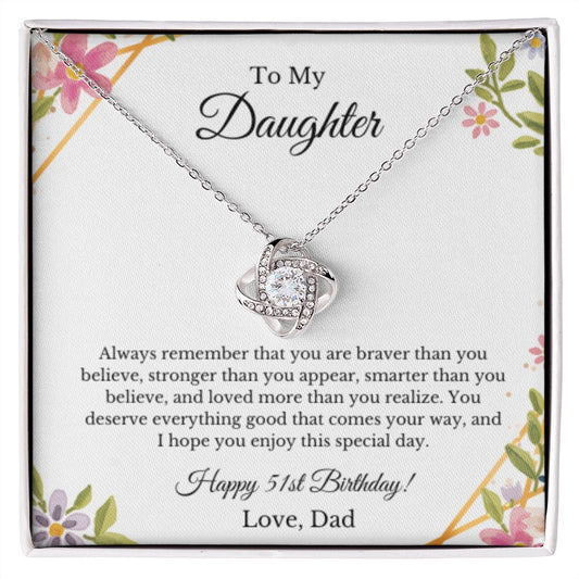 Daughter's 51st Birthday Necklace Gift With Message Card, To My Daughter 51st Birthday Gift From Dad