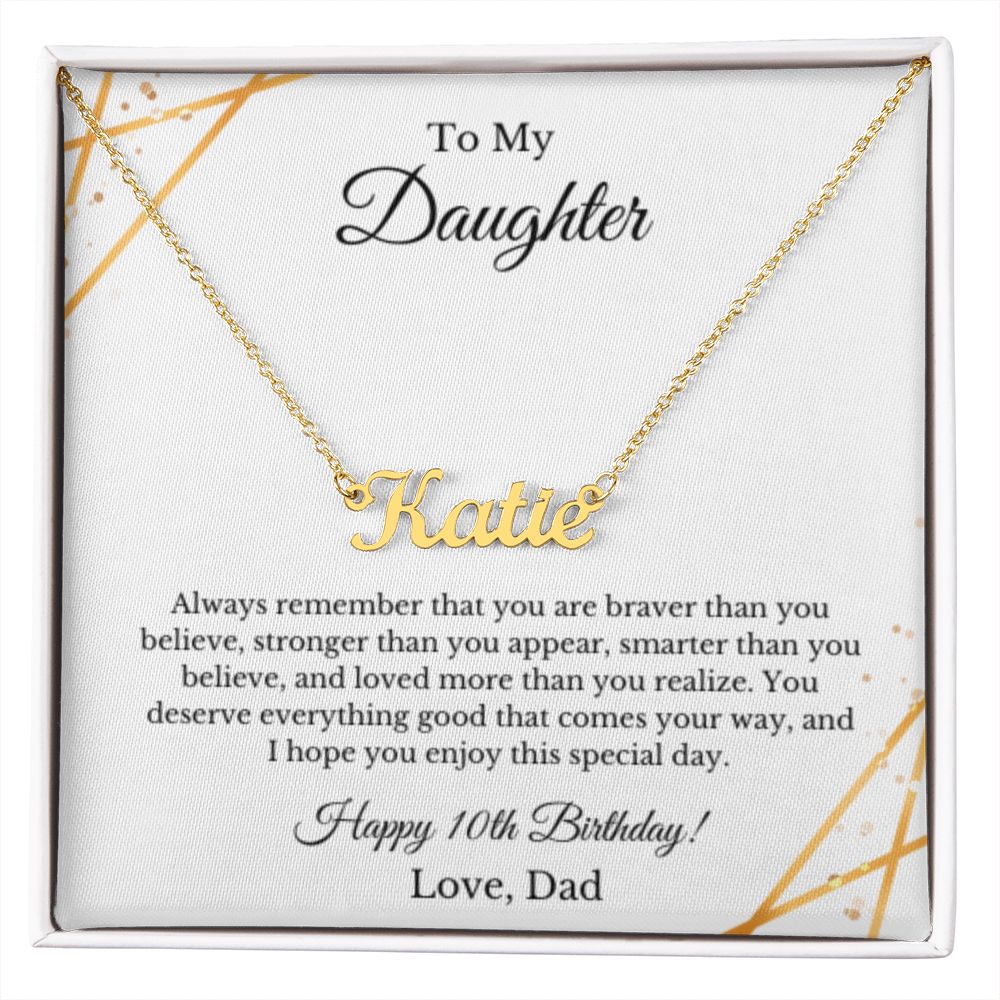 Custom Personalized Name,10th Birthday, To My Daughter Necklace, Father Daughter Necklace, Father to Daughter Birthday Gift, Gifts to Daughter from Dad