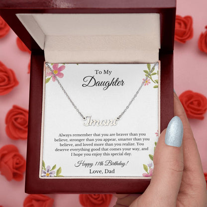 Custom Personalized Name,11th Birthday, To My Daughter Necklace, Father Daughter Necklace, Father to Daughter Birthday Gift, Gifts to Daughter from Dad