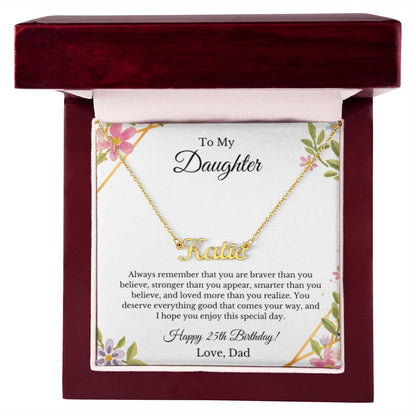 Custom Personalized Name,25th Birthday, To My Daughter Necklace, Father Daughter Necklace, Father to Daughter Birthday Gift, Gifts to Daughter from Dad